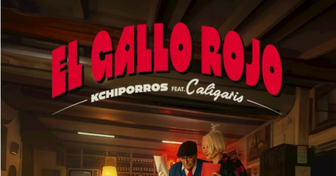 Kchiporros presenta 'El Gallo Rojo' junto a Los Caligaris: la fusión de lo clásico y lo moderno