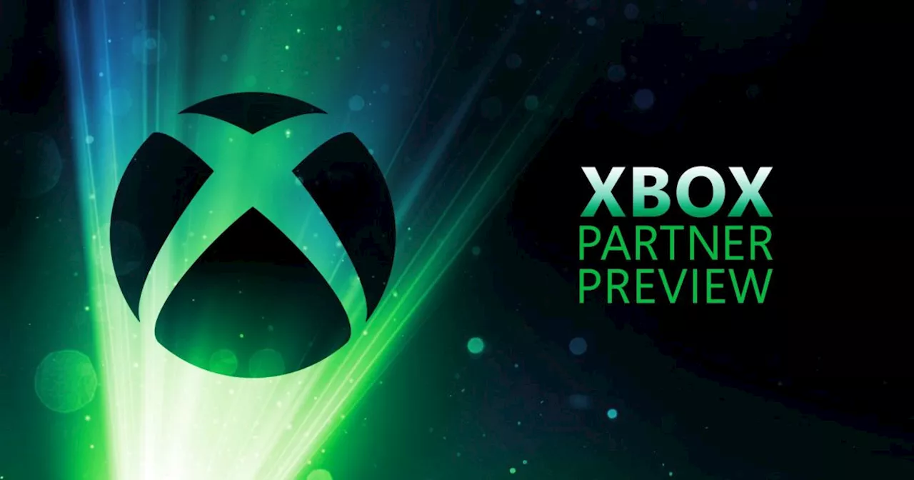 Everything announced at the Xbox Partner Preview