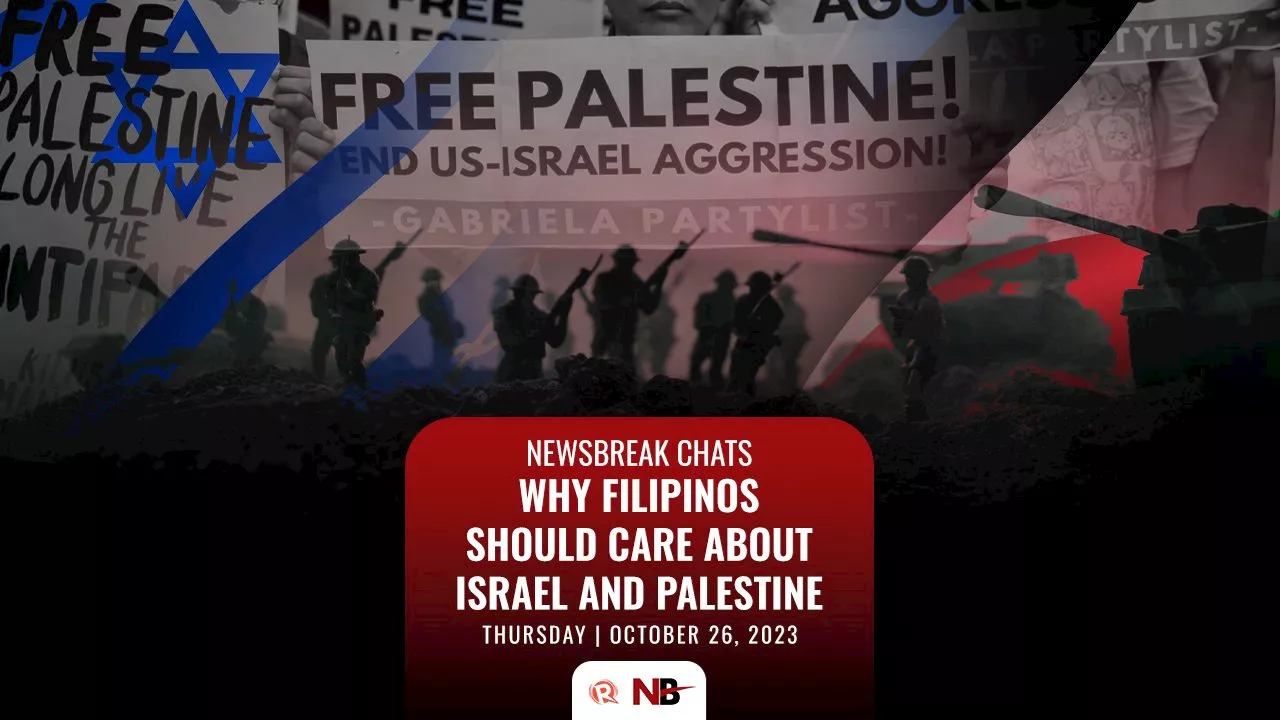 Newsbreak Chats: Why Filipinos should care about Israel and Palestine