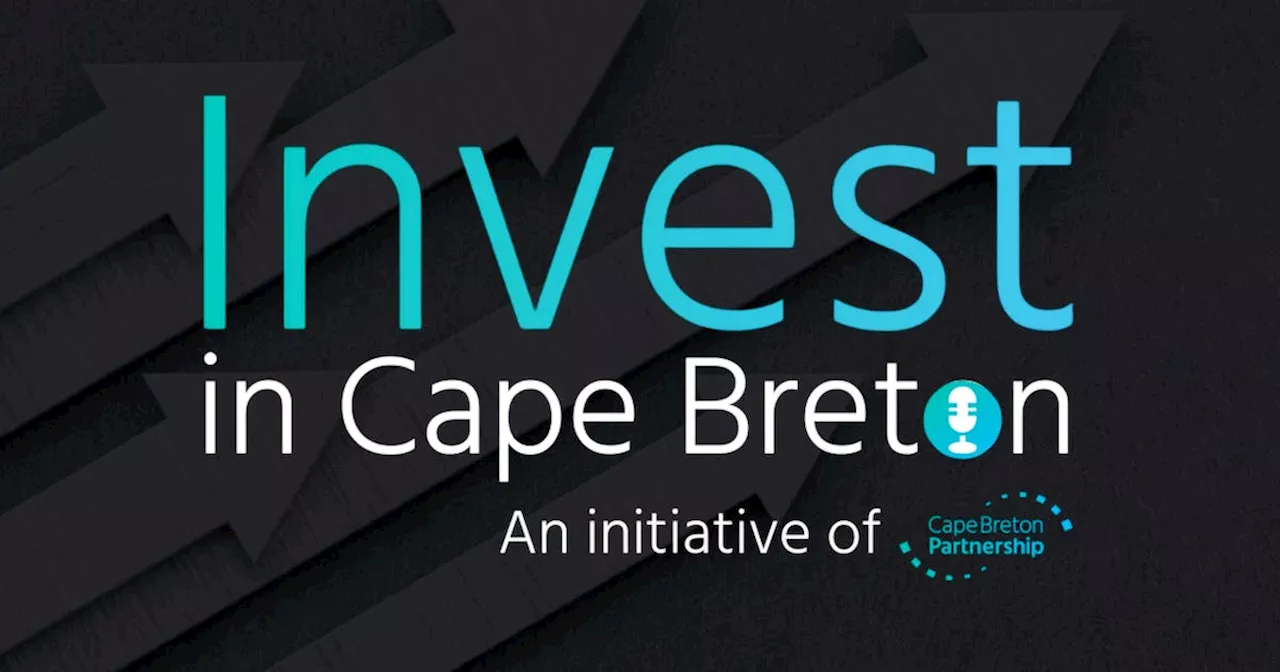 New podcast series explores Cape Breton's untapped economic potential