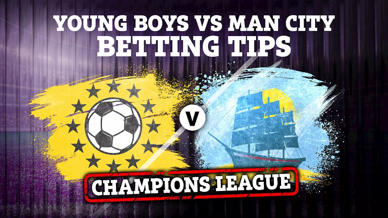 Young Boys vs Man City: Best free betting tips and preview for Champions League clash...