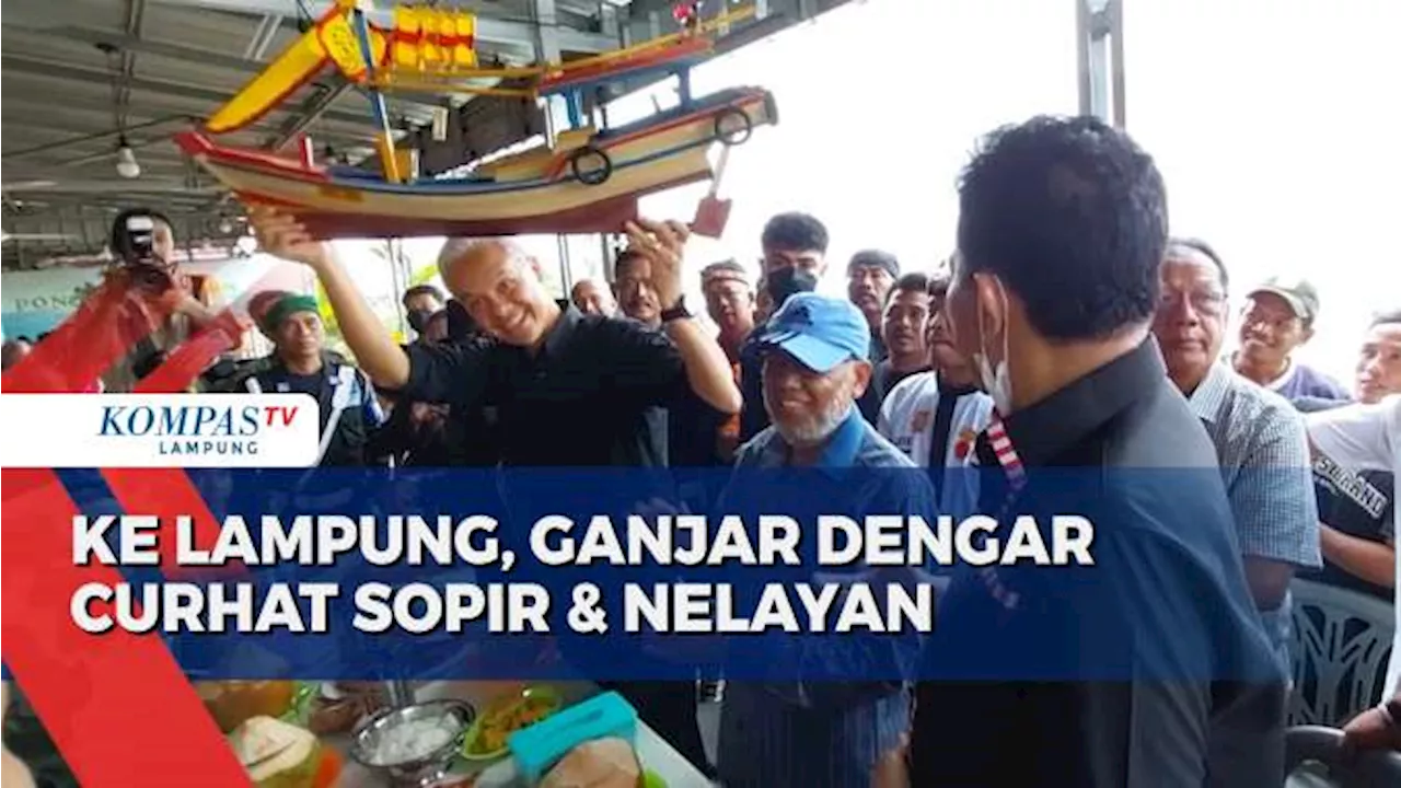 Bacapres Ganjar Pranowo Dengar Curhat Sopir & Nelayan Lampung