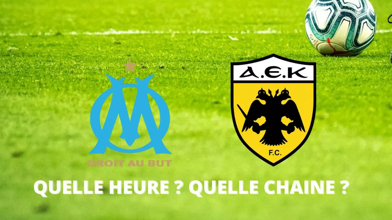 – AEK Athènes en direct : à quelle heure et sur quelle chaîne suivre le match ?