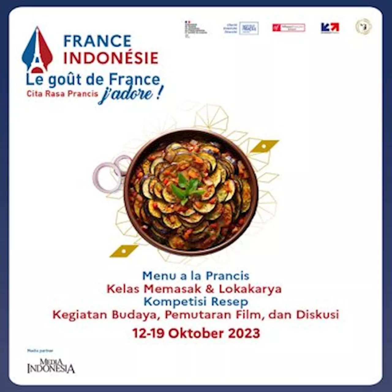 Pekan Gastronomi Prancis di Indonesia Le Goût de France – Cita Rasa Prancis, j’adore