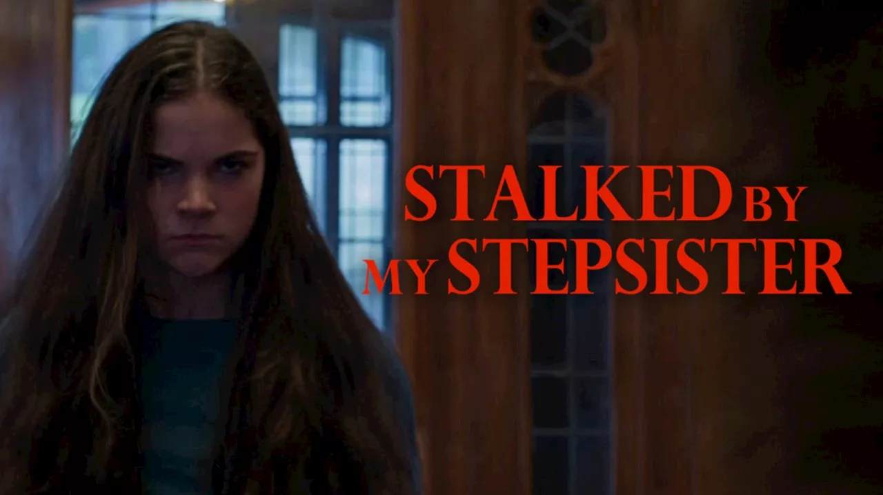 How to watch ‘Stalked by my Stepsister’ LMN movie premiere, stream for free (10/26/23)