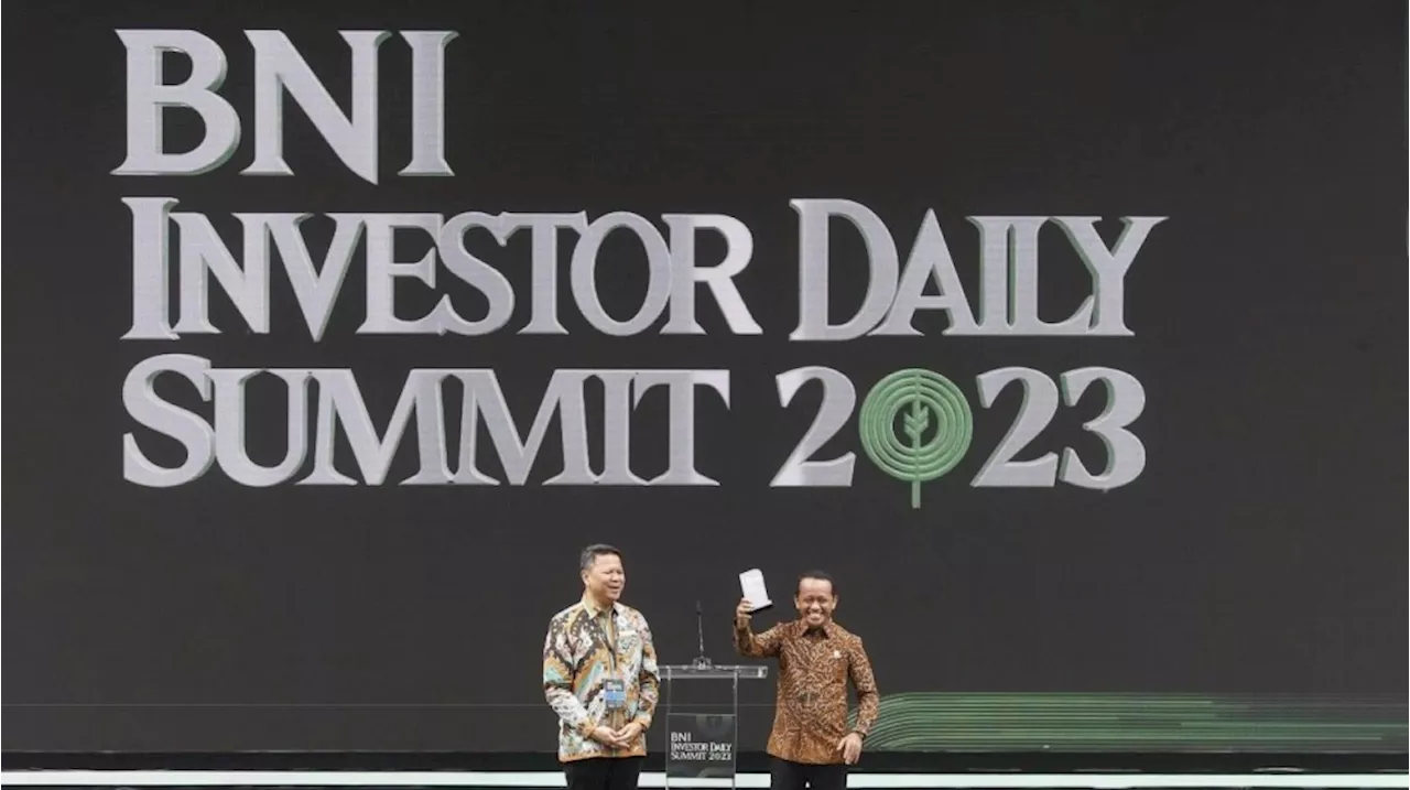 BNI Investor Daily Summit 2023 Dihadiri Bahlil Lahadalia, Targetkan Pemerataan Ekonomi Indonesia