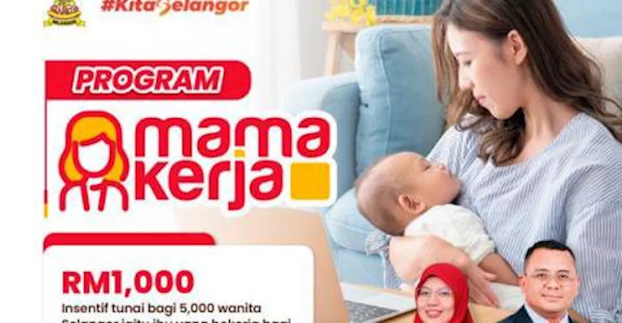 Selangor launches RM1,000 childcare incentive for working mothers