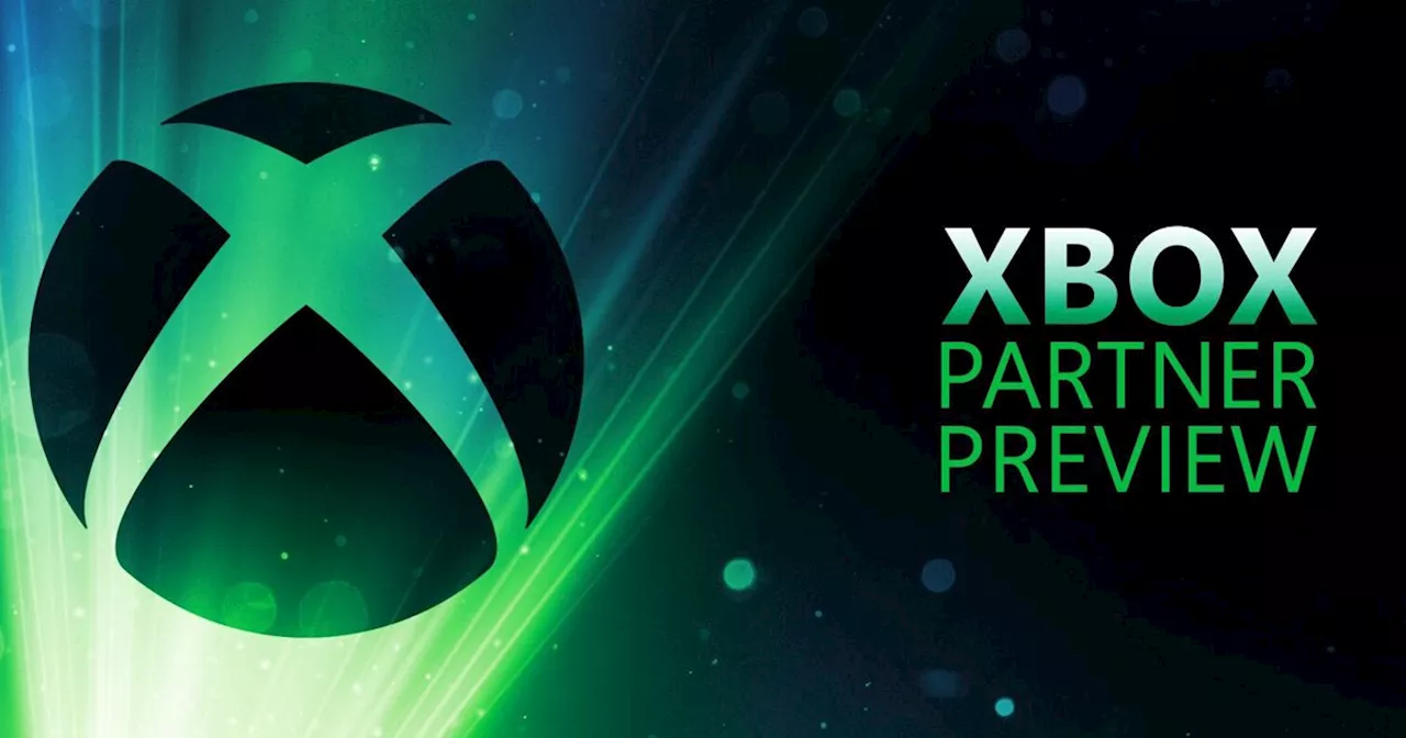 Everything Shown at the Xbox Partner Preview