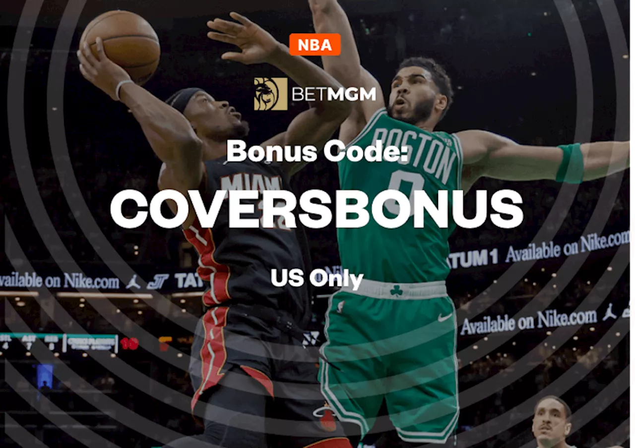 BetMGM Bonus Code COVERSBONUS: $1500 Bonus Bets for NBA Tipoff Weekend!