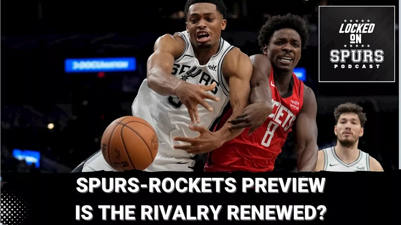 Spurs meet in-state rival, Rockets; Is the rivalry renewed?