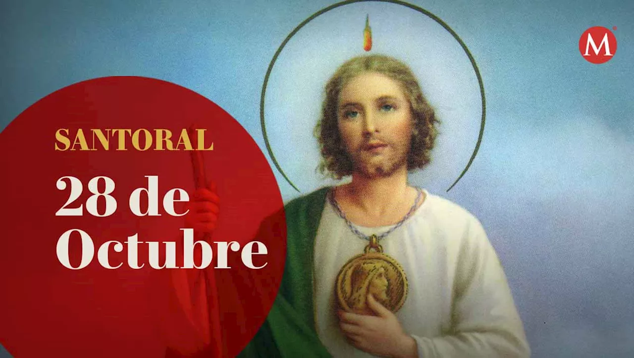 Santoral HOY 28 de octubre: San Judas Tadeo, de las celebraciones más importantes