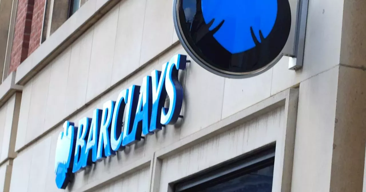 Barclays warn 'thousands' of bank accounts could close