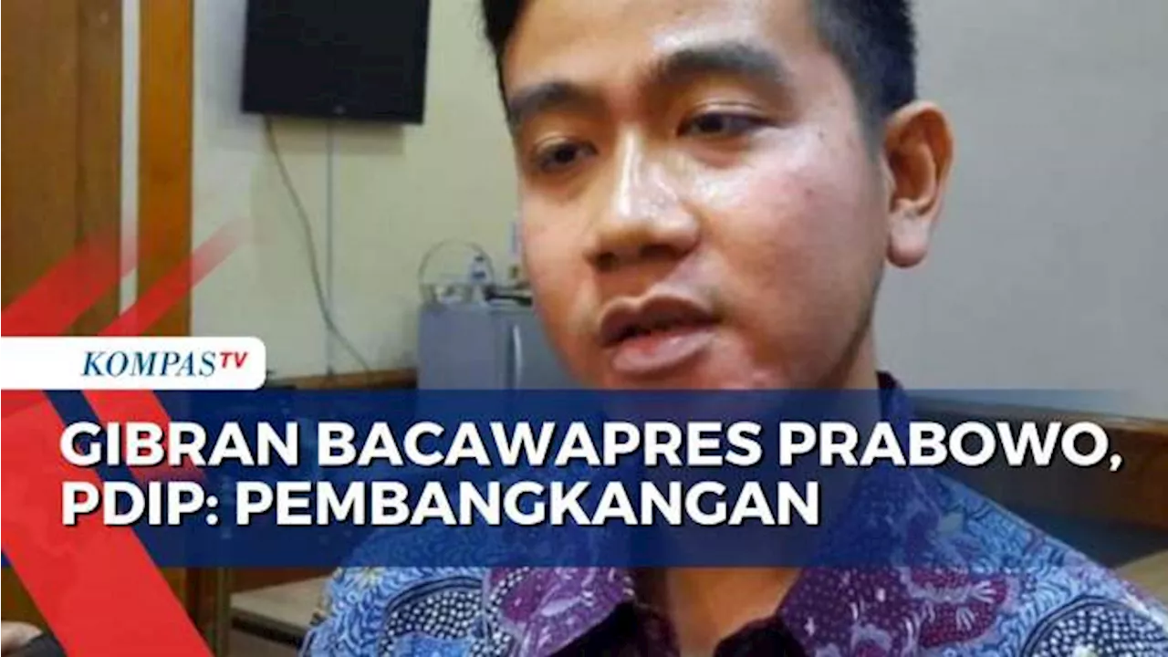 PDIP Sebut Gibran Pembangkang Usai Resmi Diusung Jadi Bacawapres Prabowo Subianto