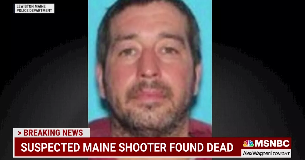 Robert Card, suspected Maine shooter, found dead, law enforcement sources tell NBC News