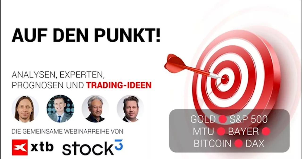 Experten und Trader zeigen interessanteste Märkte in Webinarreihe