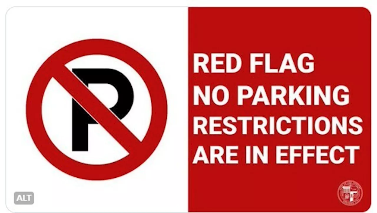 LA Fire Department issues Red Flag Alert, parking restrictions ordered in hazardous areas