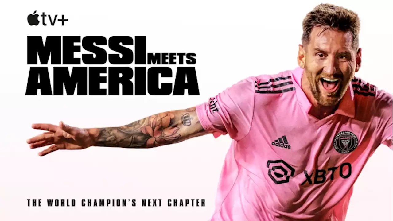 Apple TV+ เผยตัวอย่างของสารคดี “Messi Meets America” ฉาย 11 ตุลาคมนี้