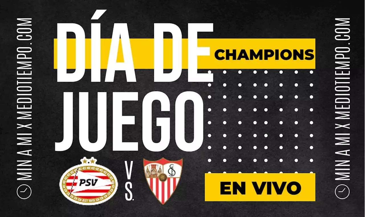 PSV vs Sevilla EN VIVO. Partido Chucky Lozano en Champions League 2023