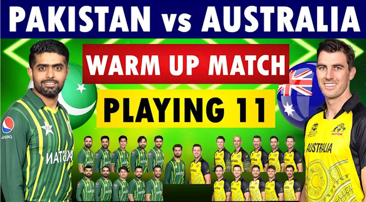 ICC World Cup 2023, Warm Up Match: Pakistan To Face Australia Today In Hyderabad