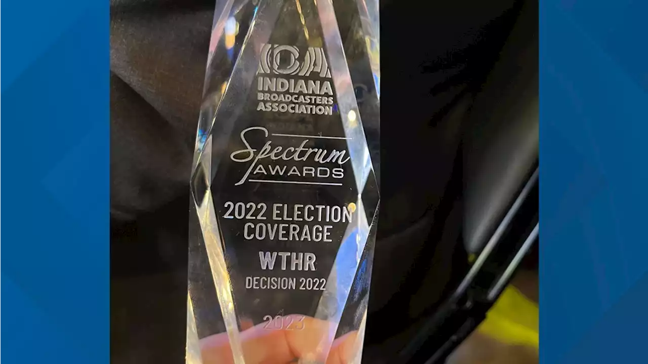 WTHR reporting receives 4 awards from Indiana Broadcasters Association