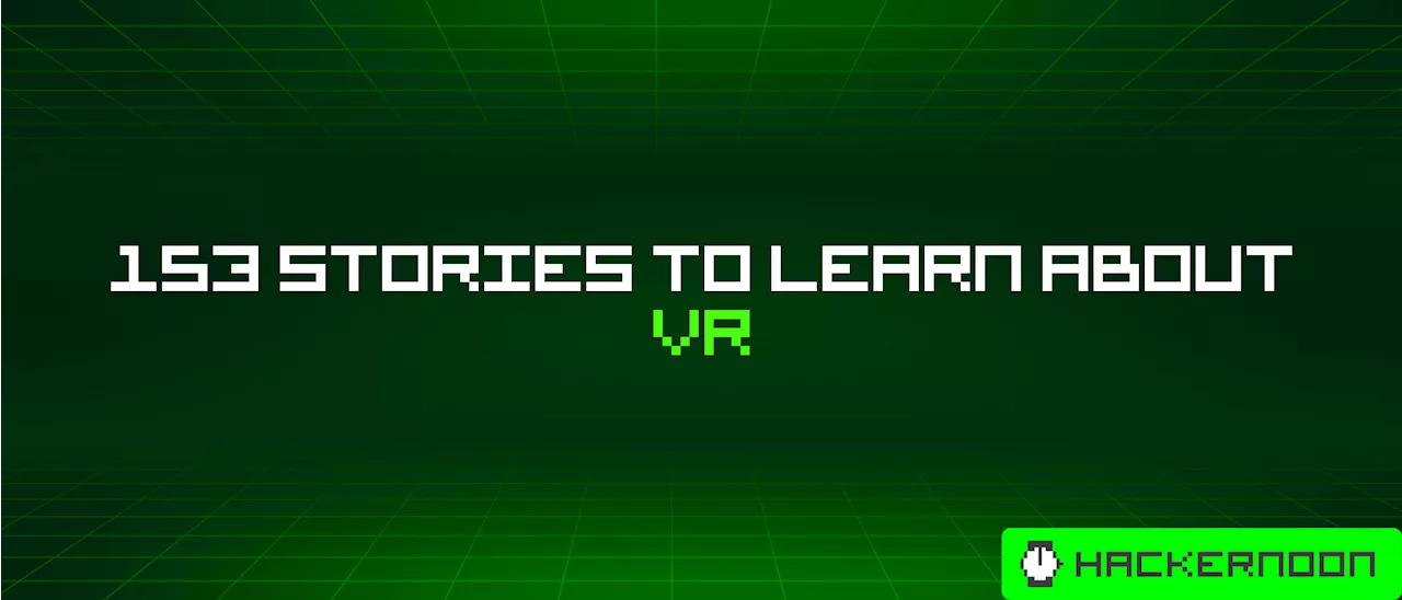 153 Stories To Learn About Vr