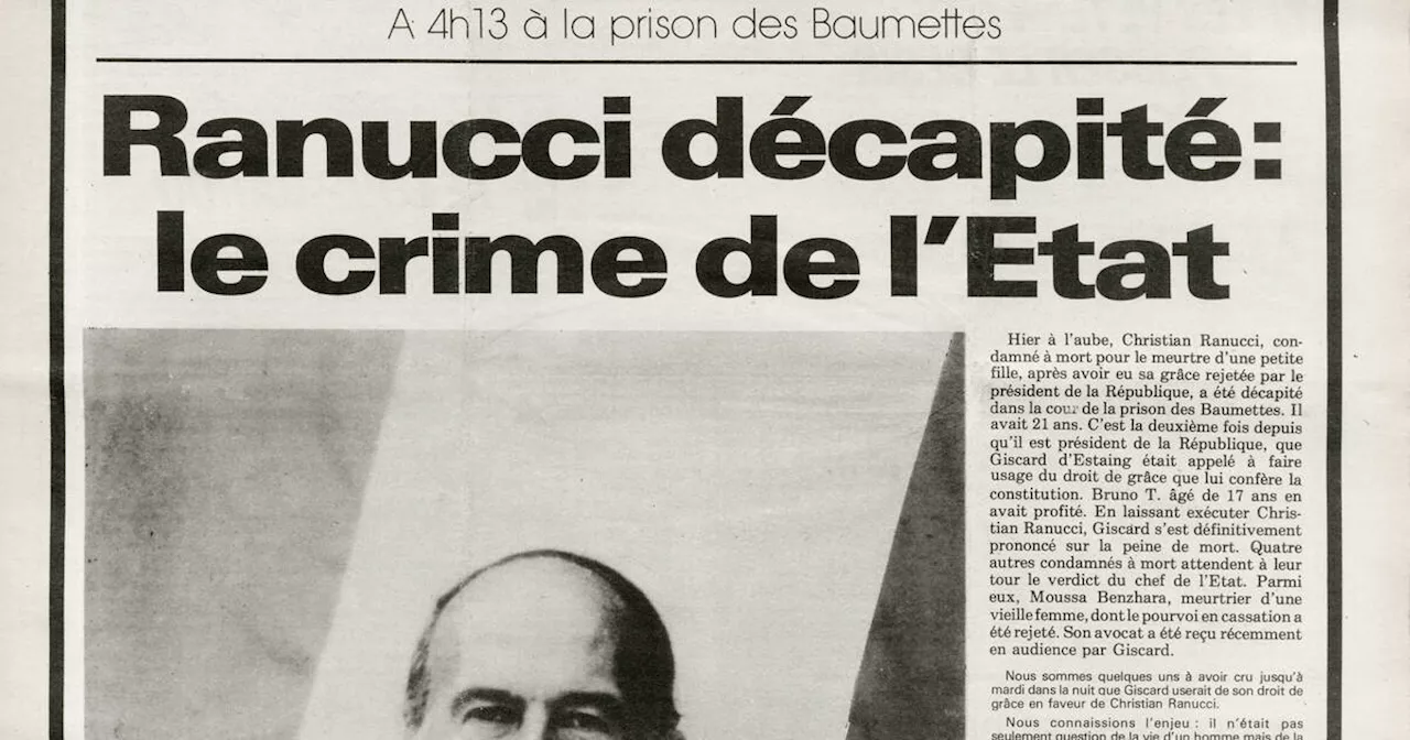De l’exécution de Christian Ranucci à l’abolition, «Libé» contre la peine de mort