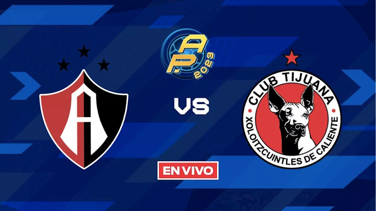 Tijuana vs Atlas EN VIVO Jornada 14 Apertura 2023 Liga MX