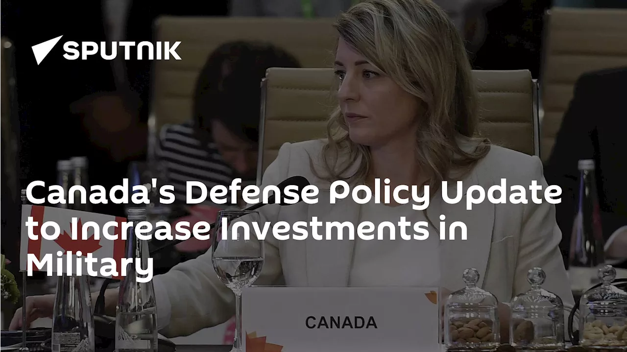 Canada's Defense Policy Update to Increase Investments in Military