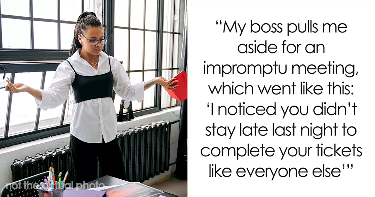 Boss Wants The Most Efficient Employee To Stay Late Like Everyone Else, They Maliciously Comply