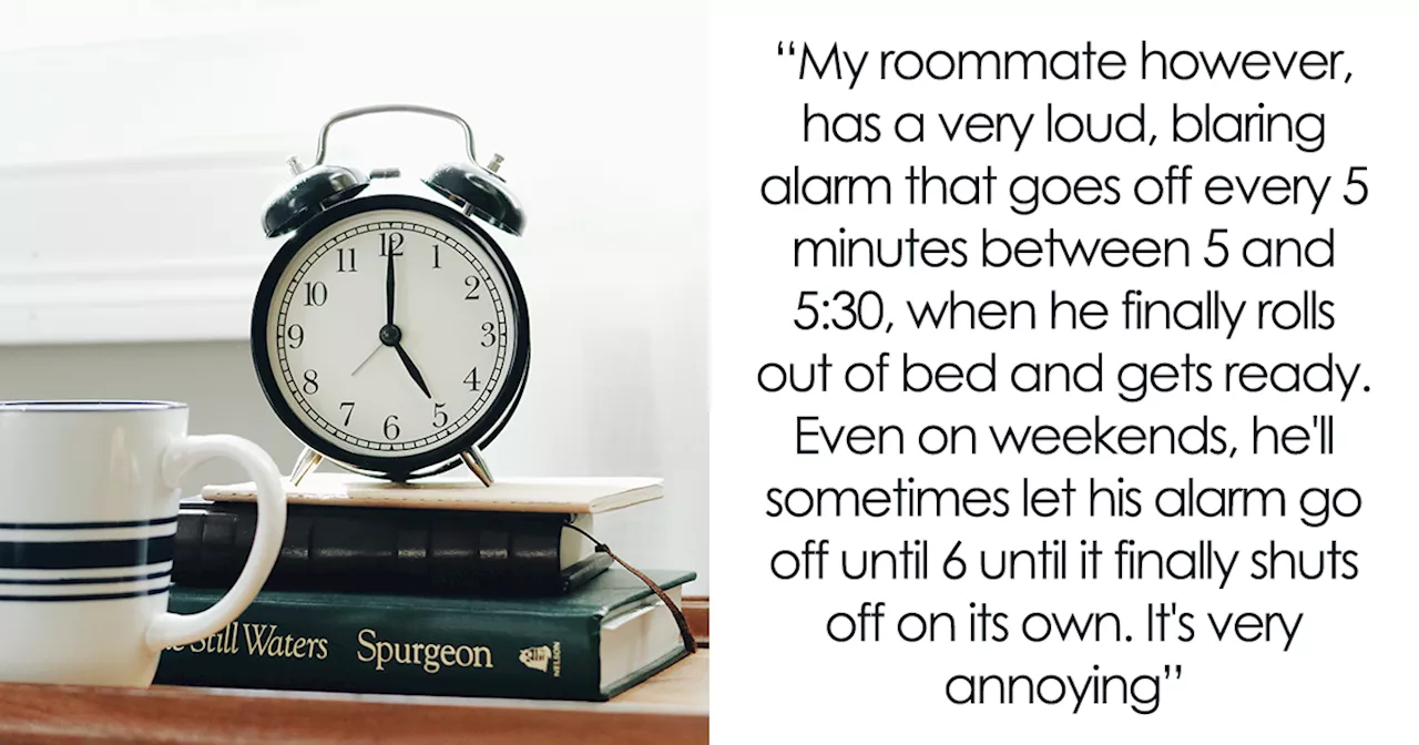 Roomie Refuses To Dial Down His Deafening 5AM Alarm, Woman Takes Petty Revenge