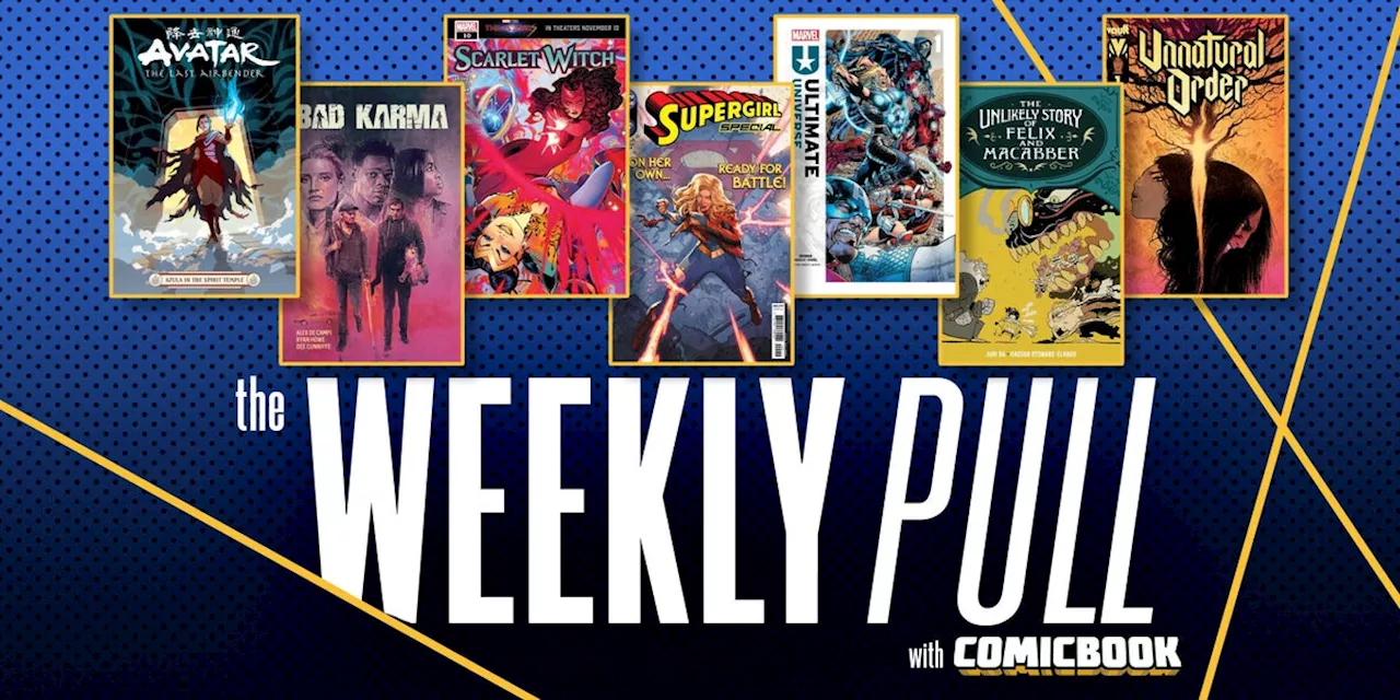 The Weekly Pull: Ultimate Universe, Supergirl Special, Unnatural Order, and More