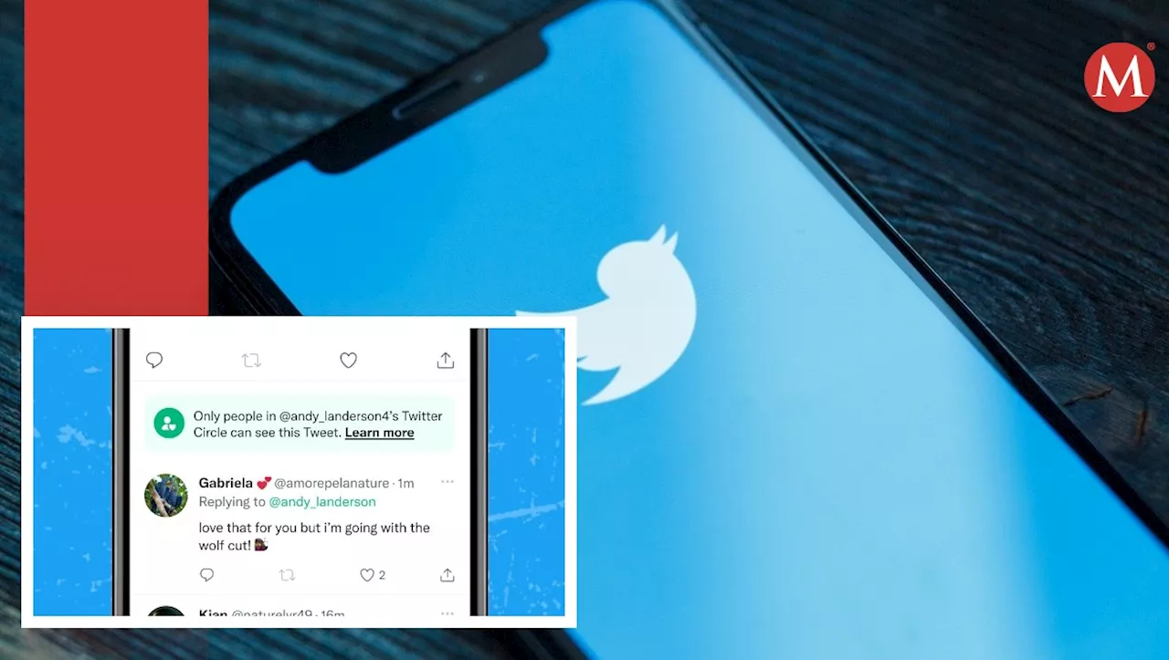 X dice adiós a Círculos de Twitter; éste es su último día