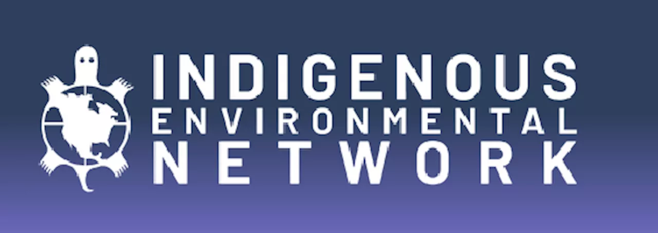 Indigenous environmental network on Common Dreams's site