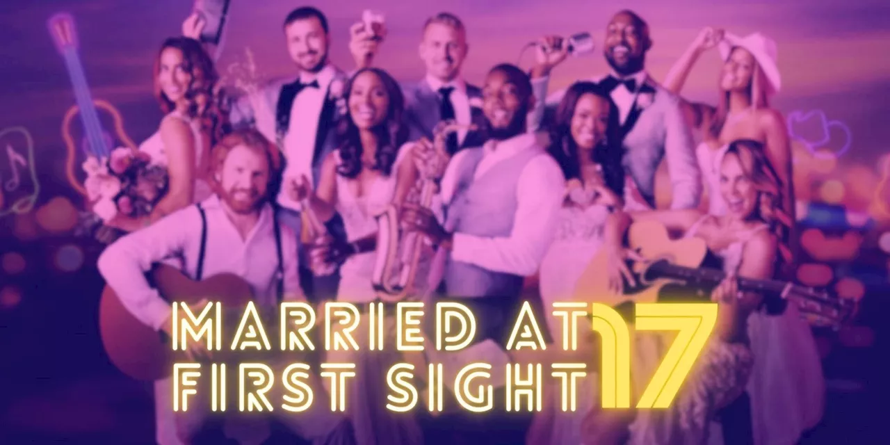 Married at First Sight Season 17 - Release Info, Premiere Prediction, Cast & Everything We Know