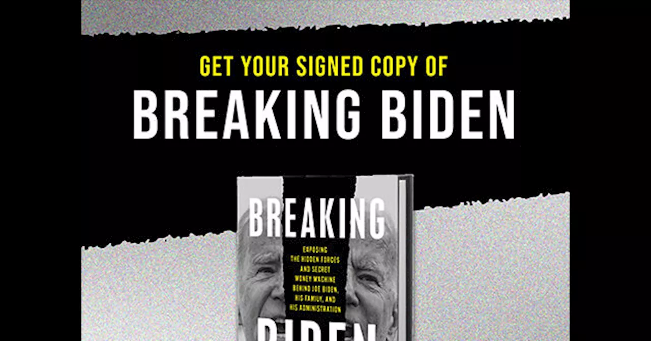 \u2018Breaking Biden\u2019 Online Book Signing and Q&A with Alex Marlow and Emma-Jo Morris