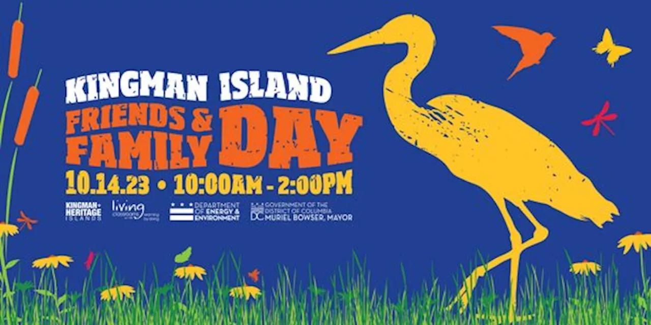 “Third annual Kingman Island Friends & Family Day”