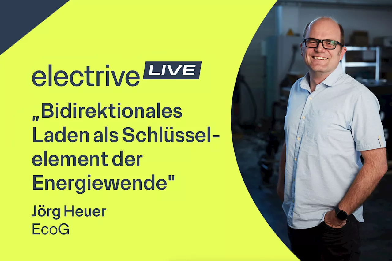 „Bidirektionales Laden als Schlüsselelement der Energiewende' – Jörg Heuer von EcoG