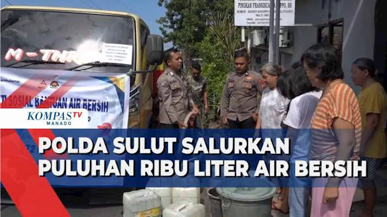 Bantu Masyarakat, Polda Sulut Salurkan Air Bersih Di 3 Kecamatan Kota Manado