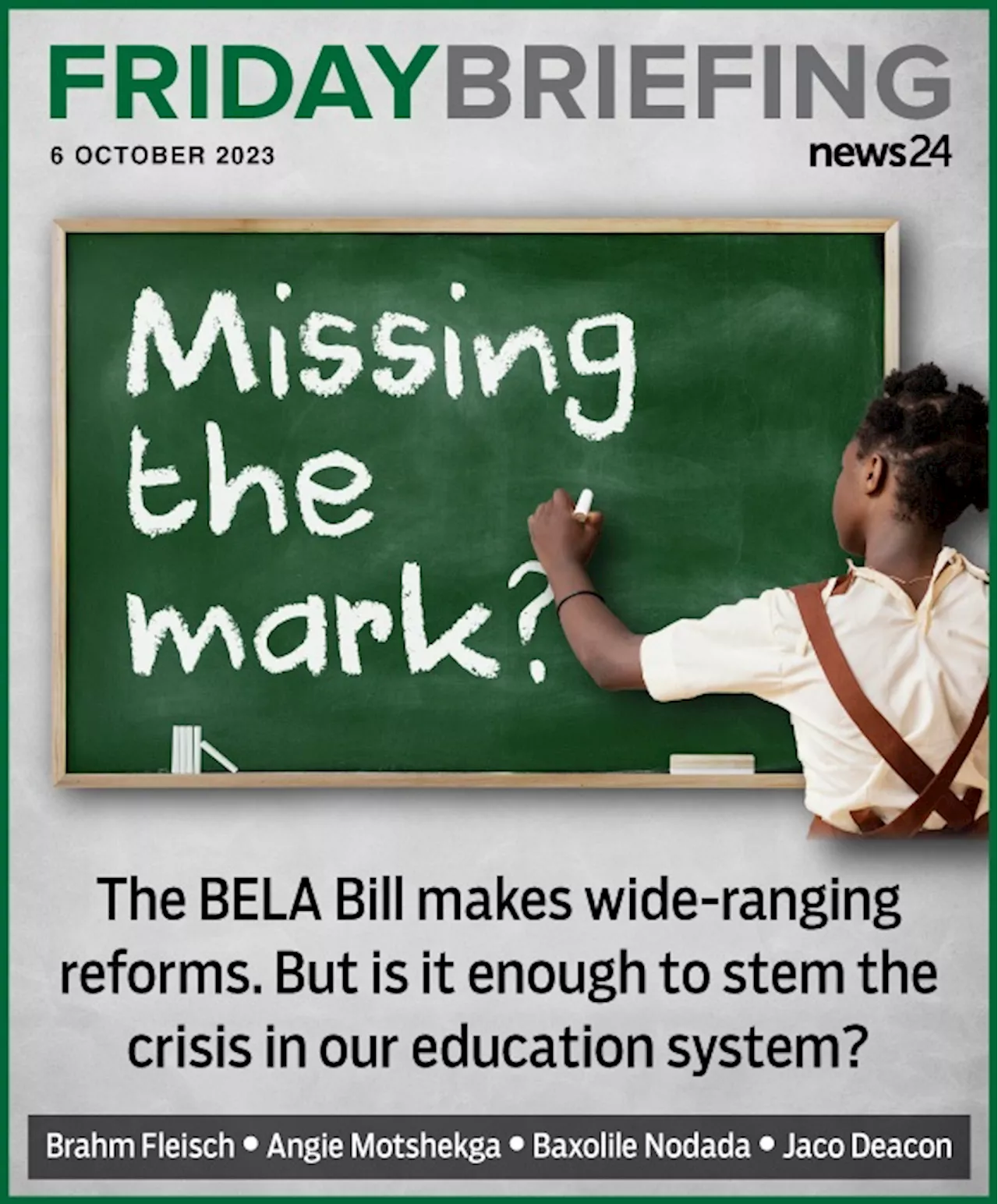 FRIDAY BRIEFING | SA\u0027s education crisis: Does the BELA Bill miss the mark?