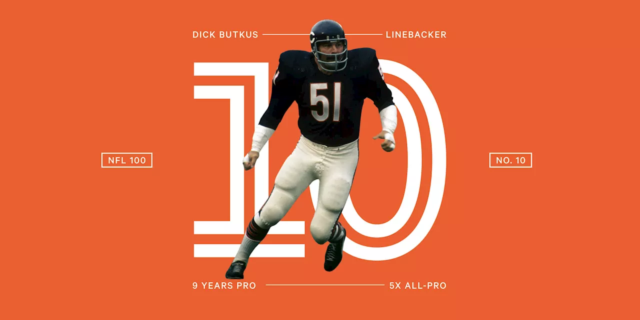 NFL 100: At No. 10, Bears’ Dick Butkus instilled fear to become ‘the ideal linebacker’