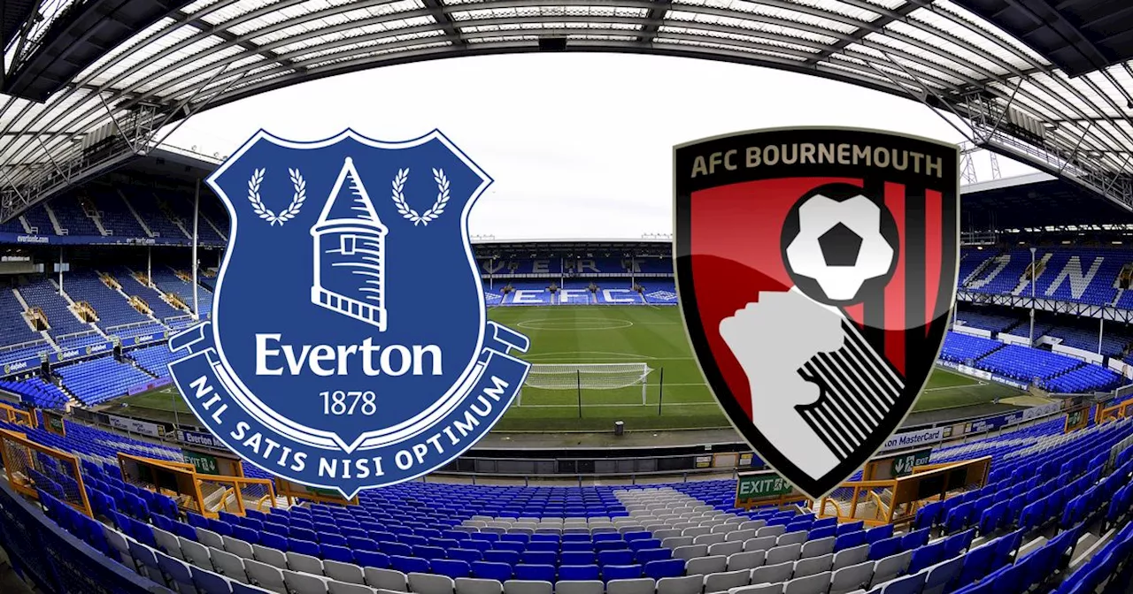 Everton vs Bournemouth - final score, goals, highlights and Sean Dyche reaction