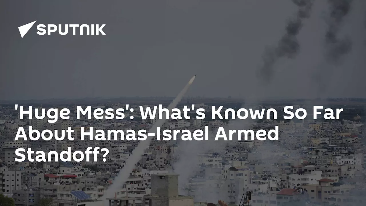 'Huge Mess': What's Known So Far About Hamas-Israel Armed Standoff?