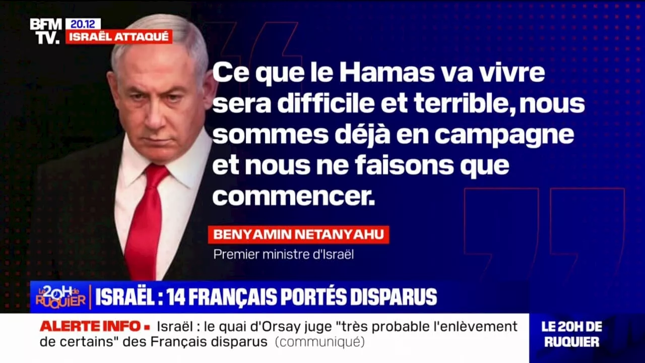 Attaque du Hamas: 'Ce que le Hamas va vivre sera difficile et terrible', affirme Benjamin Netanyahu