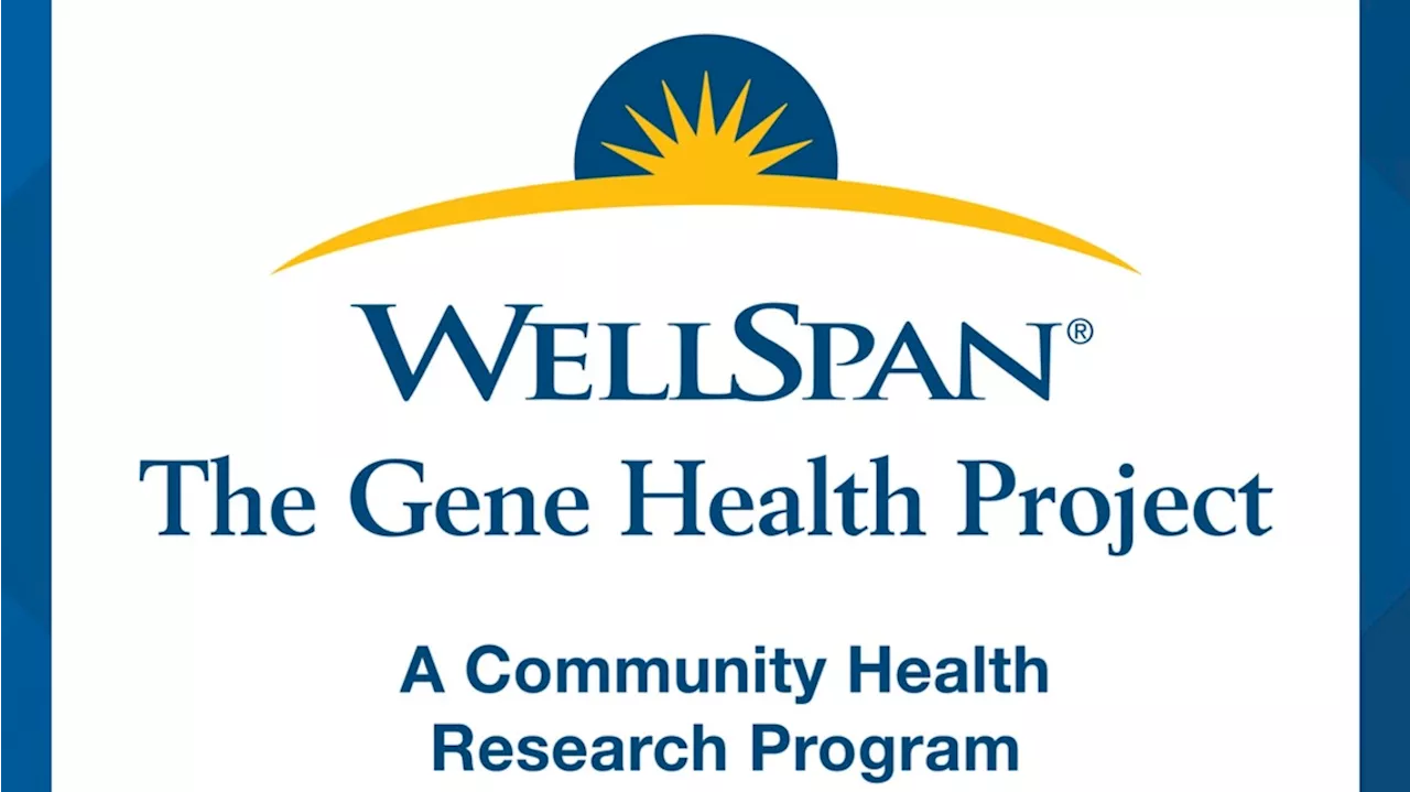 WellSpan Health invites patients, community members to participate in Gene Health Project