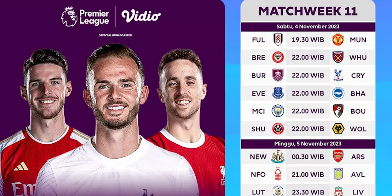 Jadwal dan Live Streaming Liga Inggris Pekan ke-11 di Vidio, 4-7 November 2023