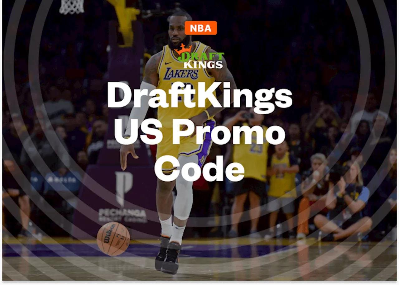 DraftKings Promo Code: Bet $5, Get $200 Guaranteed for Pels-Thunder or Clippers-Lakers