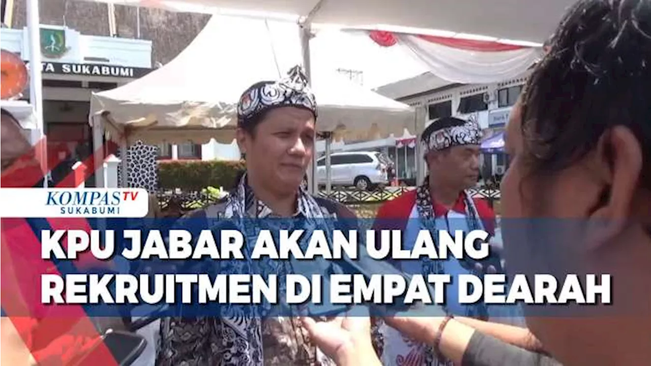 KPU Jabar Akan Ulang Rekruitmen Di Empat Dearah