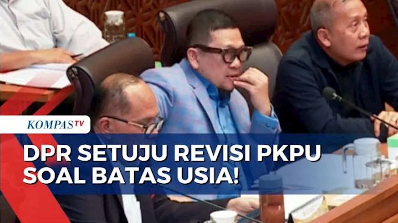 Setujui Revisi PKPU soal Batas Usia Capres-Cawapres, Ini Kata Ketua Komisi II DPR RI!