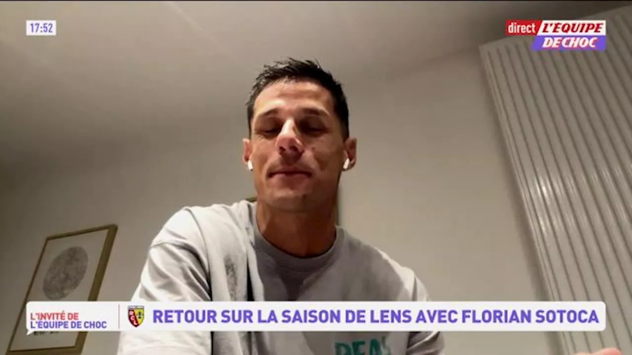 Florian Sotoca (Lens) : « Je profite de tout ce qui m'arrive »