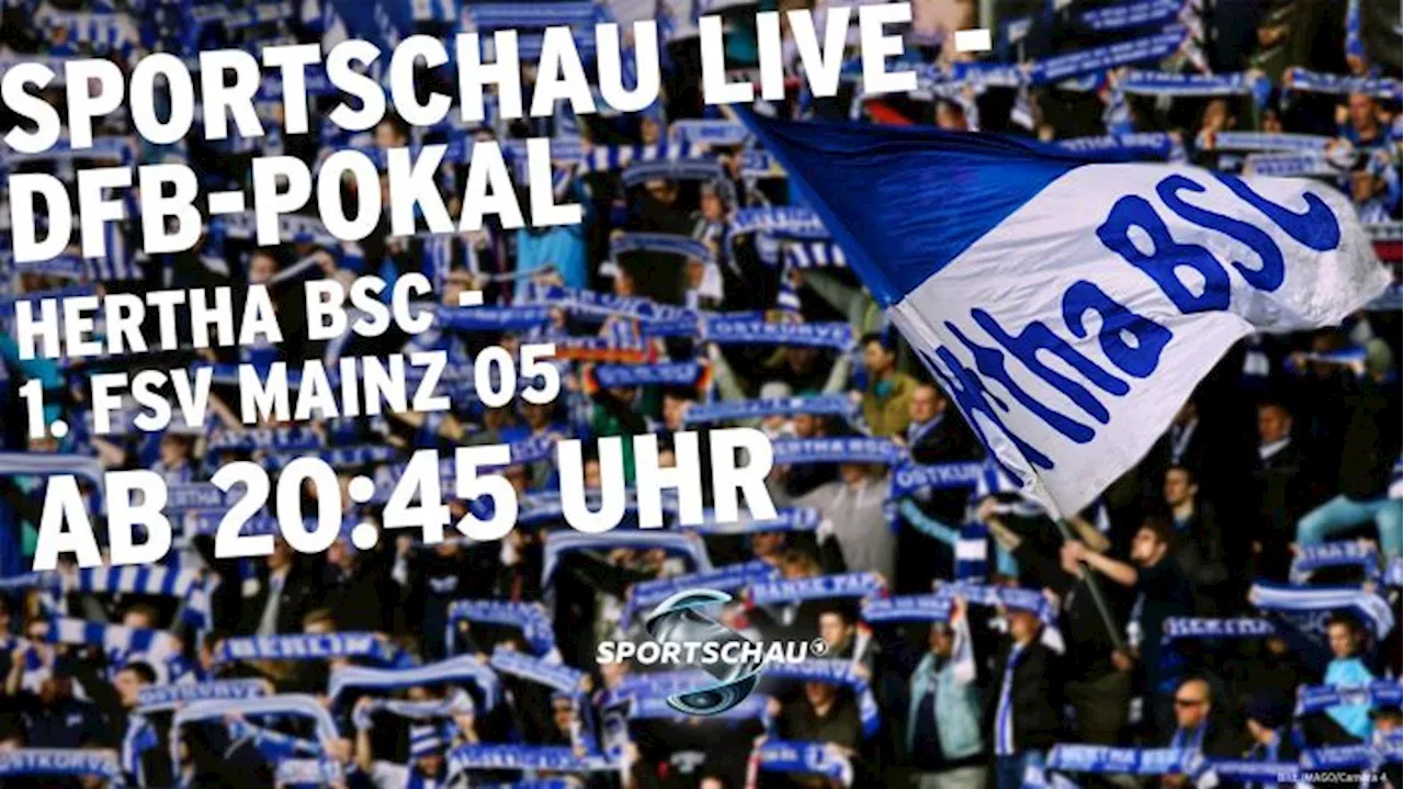 Hertha will mit Sieg gegen Mainz in die nächste Pokalrunde einziehen